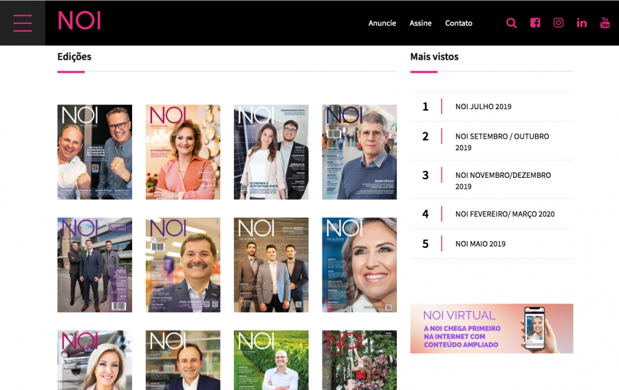 A revista virtual  lanada a cada dois meses e seu link enviado para todo o mailing da NOI e, tambm, para todos os clientes e colunistas via celular 